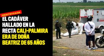 El cadáver hallado en la recta Cali-Palmira era de Doña Beatriz de 65 años