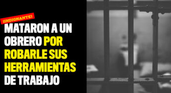Mataron a un obrero por robarle sus herramientas de trabajo