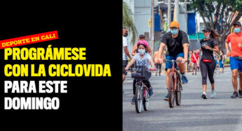 Prográmese con la CicloVida para este domingo en Cali