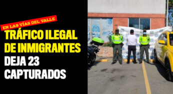 Tráfico ilegal de inmigrantes deja 23 capturados en el Valle
