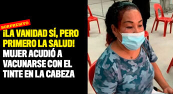 ¡La vanidad sí, pero primero la salud! Mujer acudió a vacunarse con el tinte en la cabeza