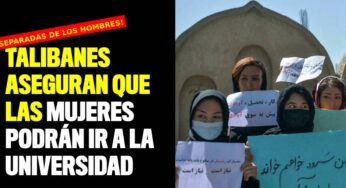 Talibanes aseguran que las mujeres podrán ir a la universidad