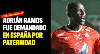 Adrián Ramos fue demandado en España por paternidad