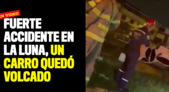 Fuerte accidente en La Luna, un carro quedó volcado