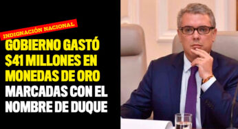 ¡Polémica por monedas de oro que adquirió el Gobierno con el nombre de Duque!