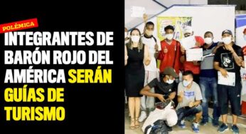 Polémica: Integrantes de Barón Rojo del América serán guías de turismo