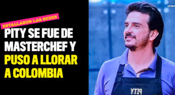 Pity se fue de MasterChef y puso a llorar a Colombia