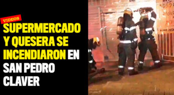 Supermercado y quesera se incendiaron en San Pedro Claver