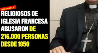 Religiosos de iglesia francesa abusaron de 216.000 personas desde 1950