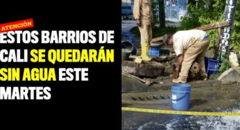 Estos son los barrios de Cali que se quedarán sin agua este martes