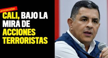 Cali, bajo la mira de acciones terroristas