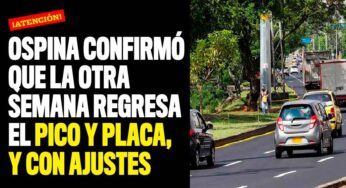 Ospina confirmó que la otra semana regresa el Pico y Placa y que tendrá ajustes