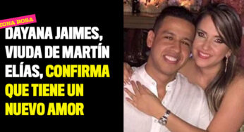 Dayana Jaimes, viuda de Martín Elías, confirma que tiene un nuevo amor