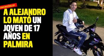 A Alejandro lo mató un joven de 17 años en Palmira