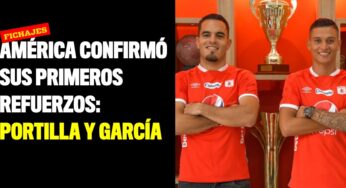 América confirmó sus primeros refuerzos: Portilla y García