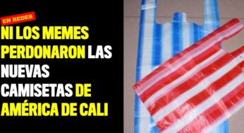 Ni los memes perdonaron las nuevas camisetas de América de Cali