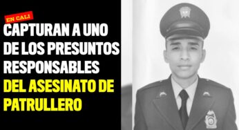 Capturan a presunto asesino del patrullero de la Policía en Cali