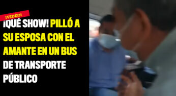 ¡Qué show! Pilló a su esposa con el amante en un bus de transporte público