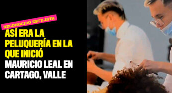Así era la peluquería en la que inició Mauricio Leal en Cartago, Valle