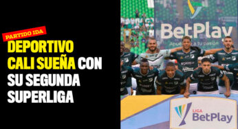 Deportivo Cali sueña con su segunda Superliga