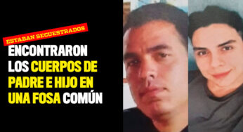Después de 8 meses secuestrados, encontraron los cuerpos de padre e hijo en una fosa común