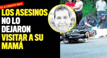 Los asesinos no lo dejaron visitar a su mamá