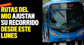 Rutas del MIO ajustan su recorrido desde este lunes