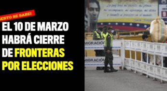 Desde el 10 de marzo habrá Cierre de fronteras en el país de cara a las elecciones