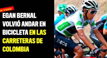 Egan Bernal volvió andar en bicicleta en las carreteras de Colombia