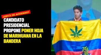 Candidato presidencial propone poner hoja de marihuana en la bandera