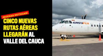 ¡Buenas noticias! Cinco nuevas rutas aéreas llegarán al Valle del Cauca