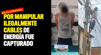 Por manipular ilegalmente cables de energía fue capturado