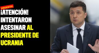 ¡Atención! Intentaron asesinar al presidente de Ucrania