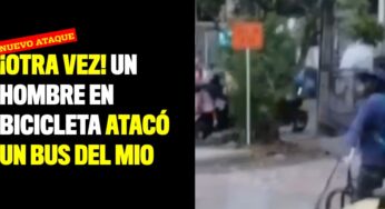 ¡Otra vez! Un hombre en bicicleta atacó un bus del MIO