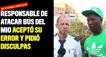 Responsable de atacar bus del MIO aceptó su error y pidió disculpas