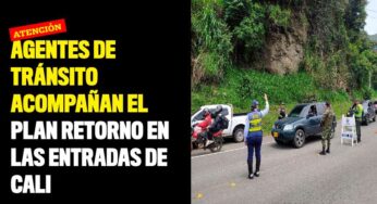 Agentes de tránsito acompañan el plan retorno en las entradas de Cali