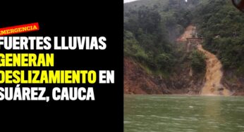 ¡Emergencia! Fuertes lluvias generan deslizamiento en Suárez, Cauca