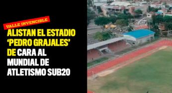 Alistan el estadio ‘Pedro Grajales’ de cara al Mundial de Atletismo Sub20