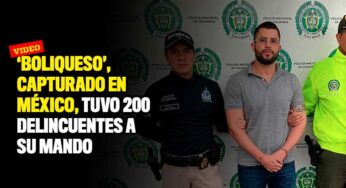 Video: 'Boliqueso', capturado en México y temible narco del Valle, llegó a tener 200 delincuentes a su mando
