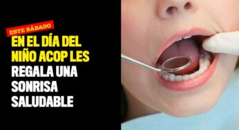 En el Día del Niño ACOP les regala una sonrisa saludable