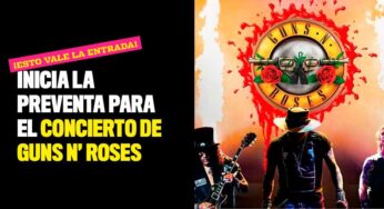 ¡Esto vale la entrada! Inicia la preventa para el concierto de Guns n’ Roses