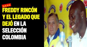 Freddy Rincón y el legado que dejó en la Selección Colombia