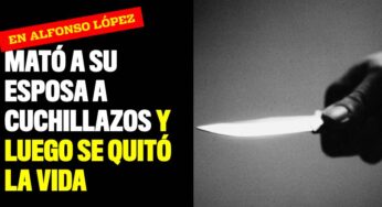 Mató a su esposa a cuchillazos y luego se quitó la vida