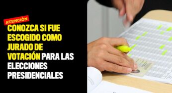 Conozca si fue escogido como jurado de votación para las elecciones presidenciales