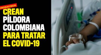 Crean píldora colombiana para tratar el Covid-19