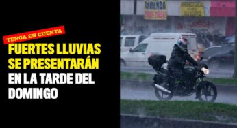 Fuertes lluvias se presentarán en la tarde del domingo