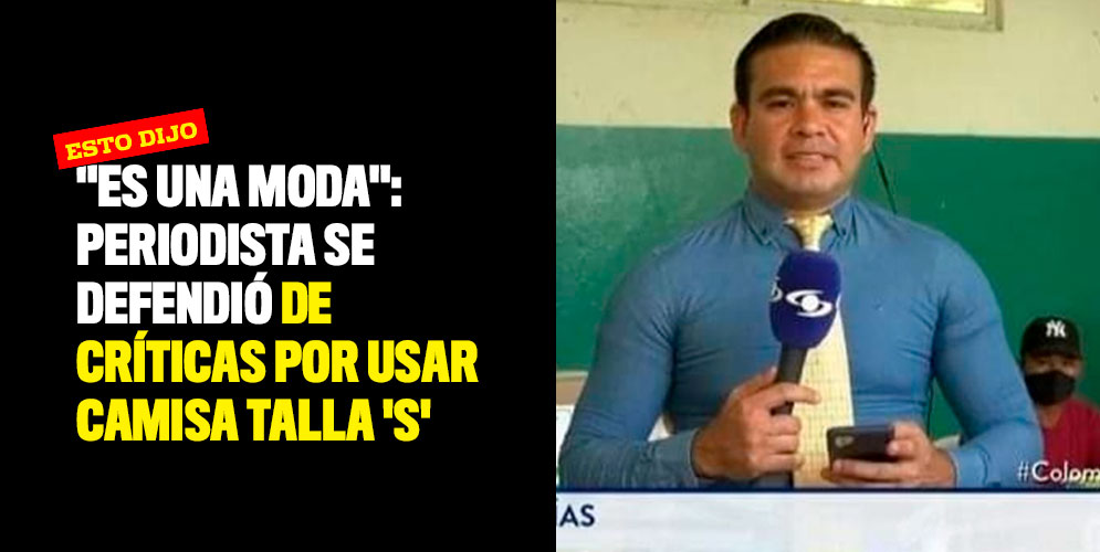 "Es una moda": periodista se defendió de críticas por usar camisa talla 'S'