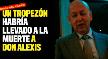 Un tropezón habría llevado a la muerte a don Alexis