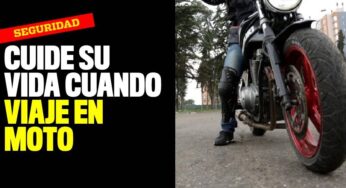 Cuide su vida cuando viaja en moto