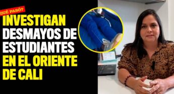¿Qué pasó? Investigan desmayos de estudiantes en el oriente de Cali